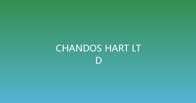 CHANDOS HART LTD 
