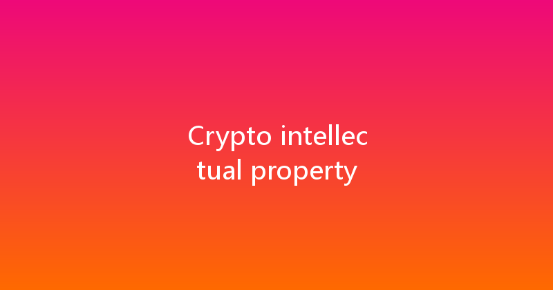 Crypto intellectual property 