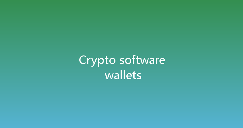 Crypto software wallets 