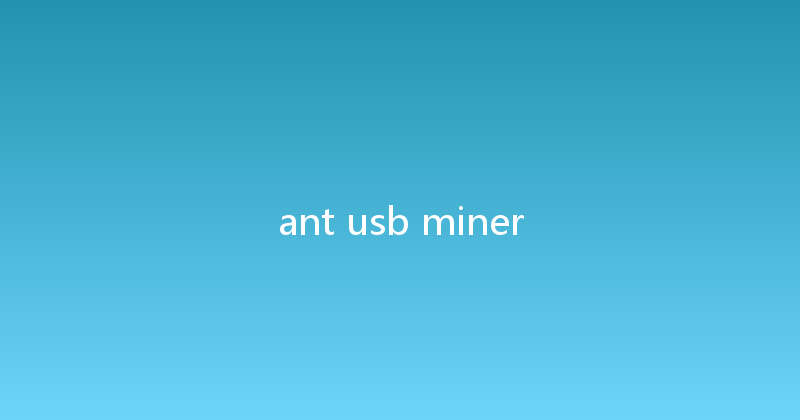 ant usb miner 