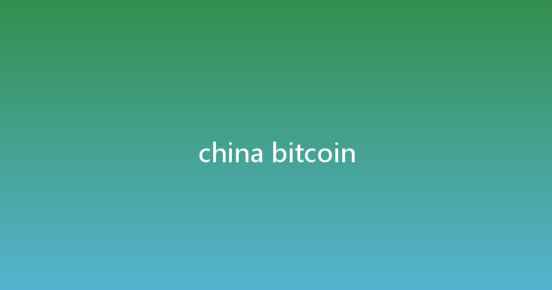 china bitcoin 