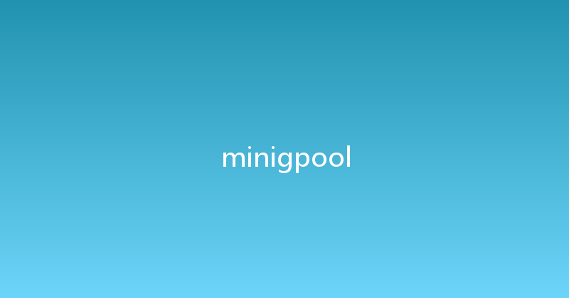 minigpool 