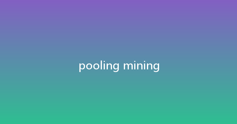 pooling mining 